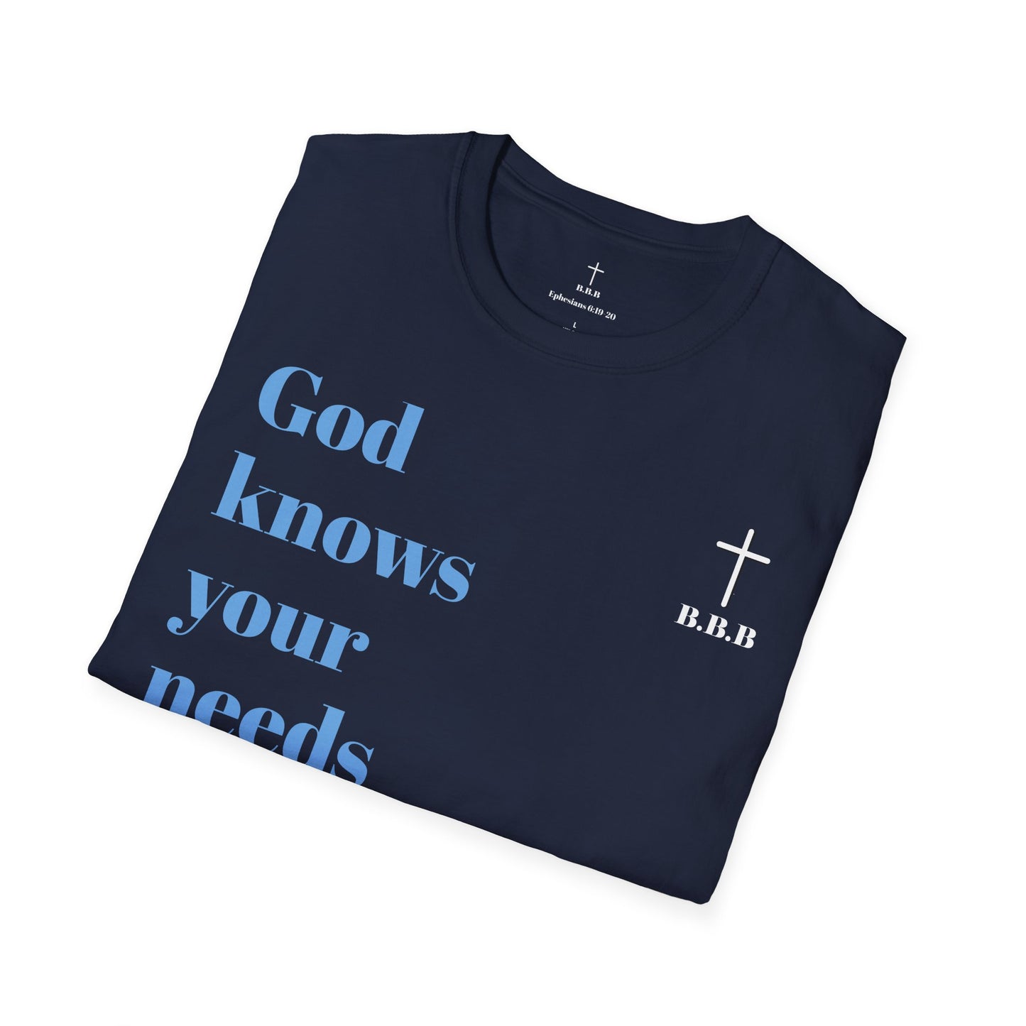 Unisex T-Shirt - "God Knows Your Needs" & Matthew 6:33