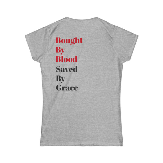 Faith-Inspired Women'sTee - Bought By Blood, Saved By Grace