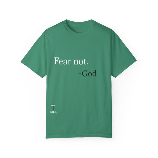 Unisex Fear Not T-shirt