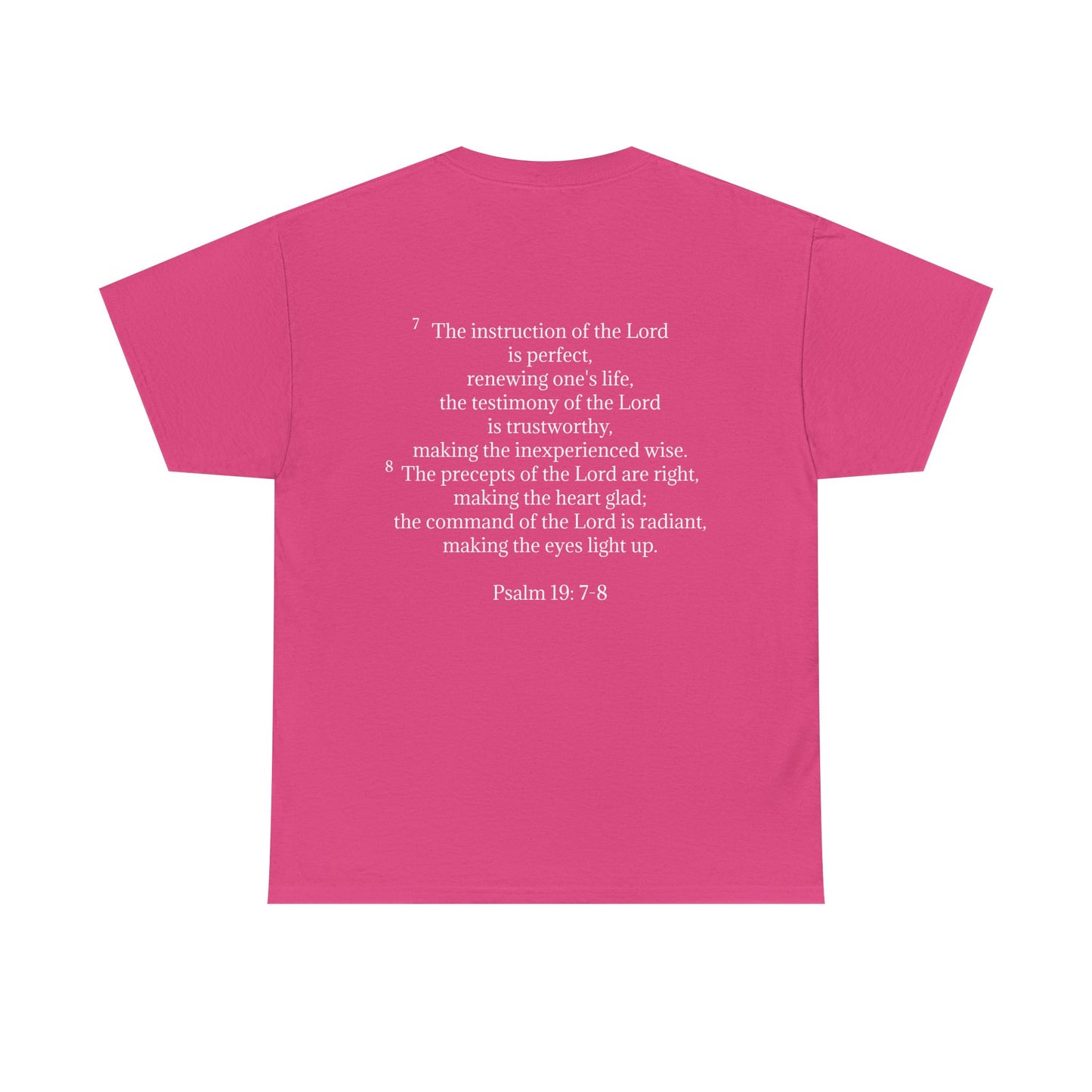 Scripture Statement Shirt Psalm 19: 7-8