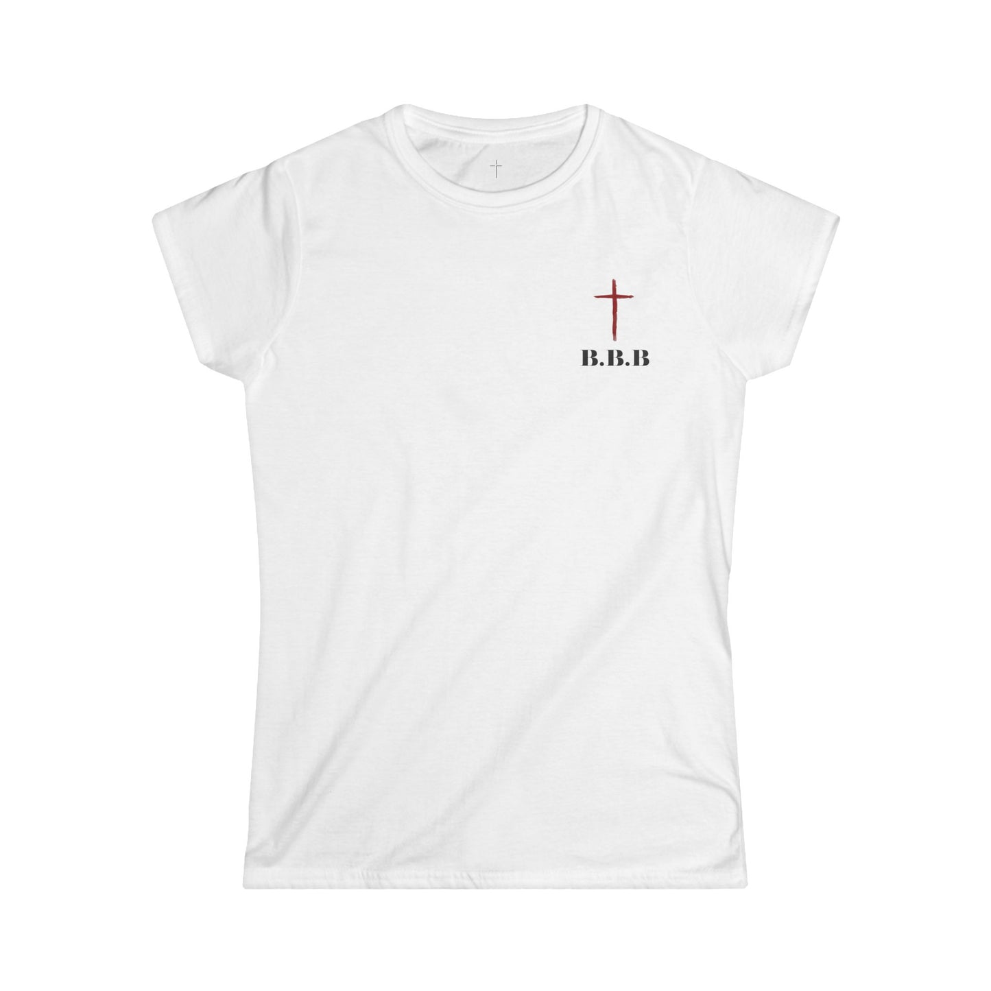 Woman's "Bought by Blood," Softstyle Tee