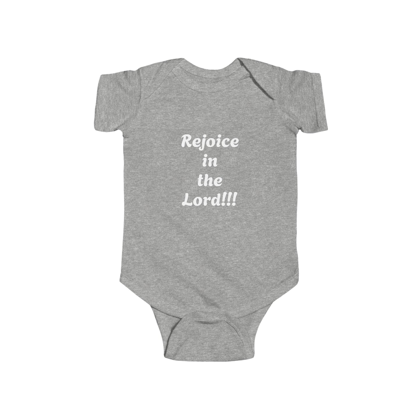 Christian Infant Bodysuit - "Rejoice in the Lord!!!"