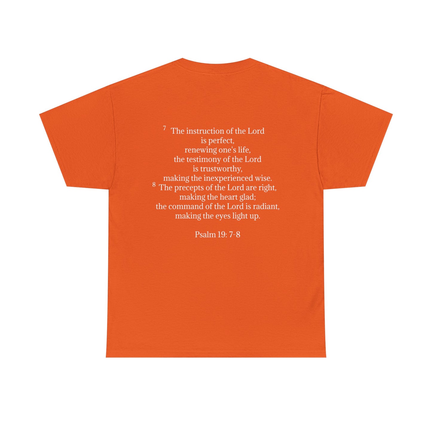 Scripture Statement Shirt Psalm 19: 7-8