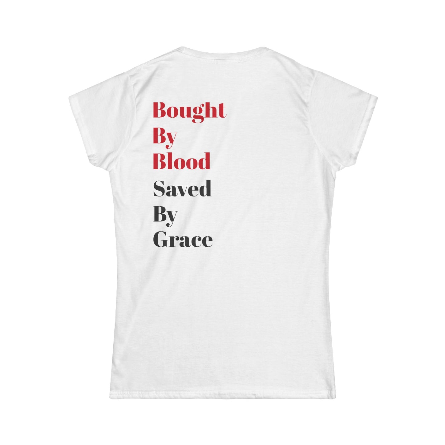 Faith-Inspired Women'sTee - Bought By Blood, Saved By Grace