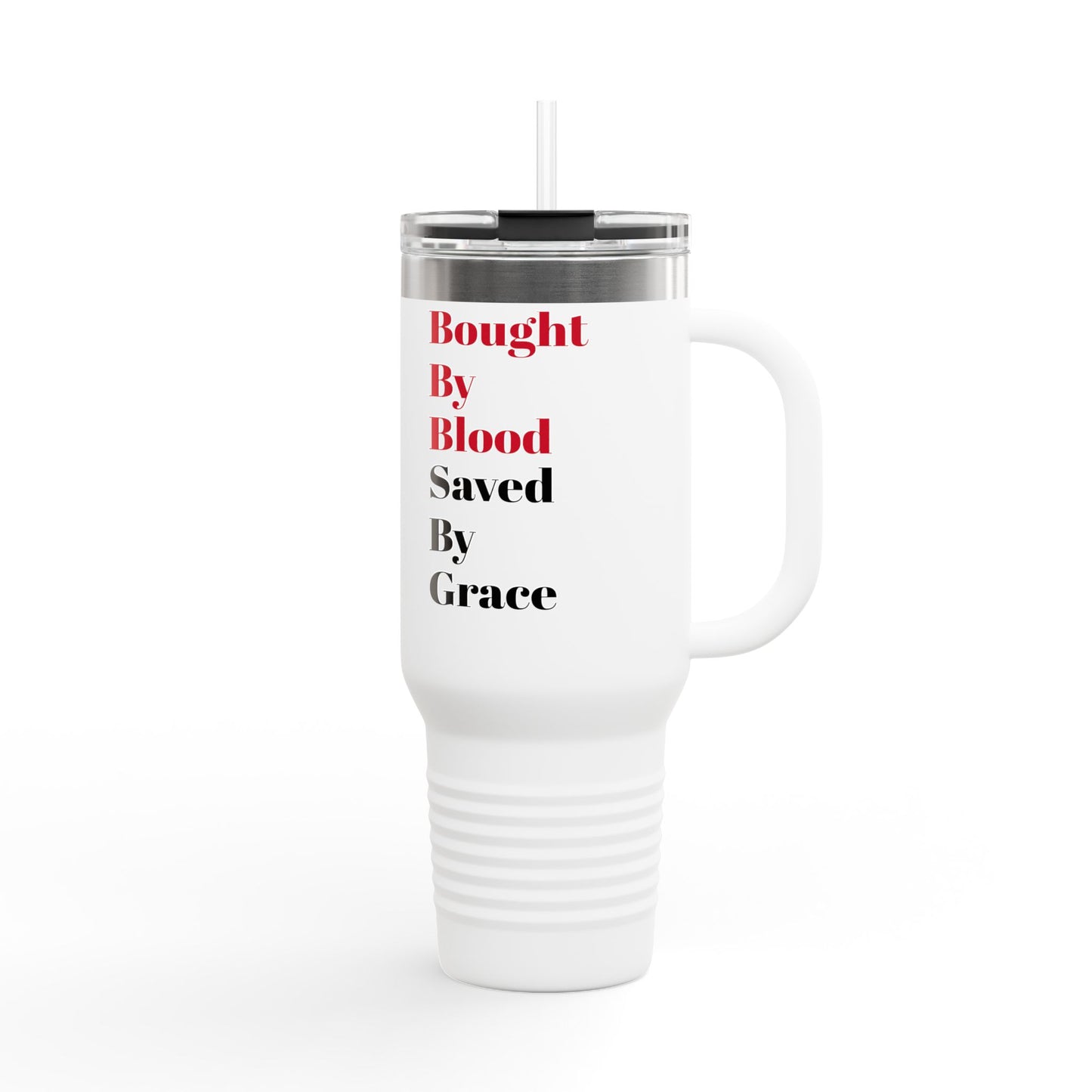 Inspirational Insulated Travel Mug - 40oz, "Bought By Blood, Saved By Grace"