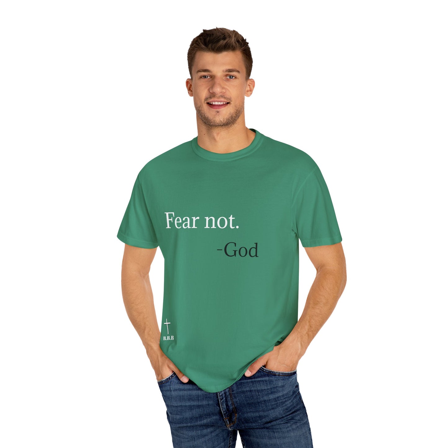 Unisex Fear Not T-shirt