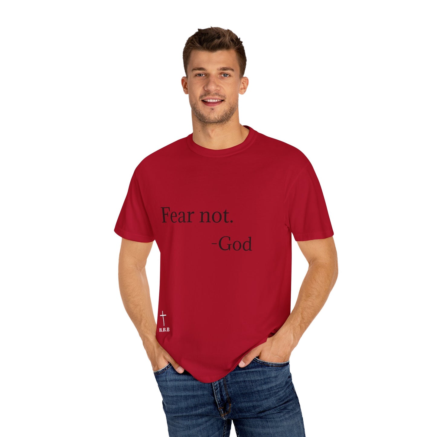 Unisex Fear Not T-shirt