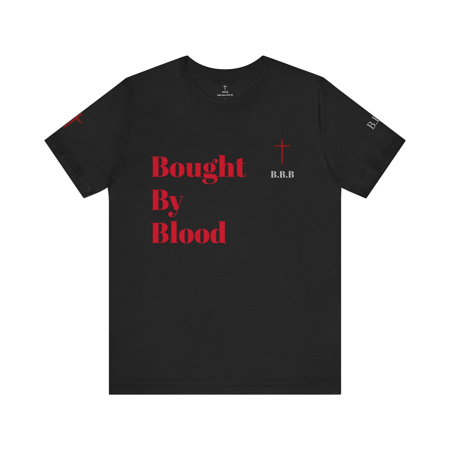 Bought by Blood Unisex Jersey Short Sleeve Tee