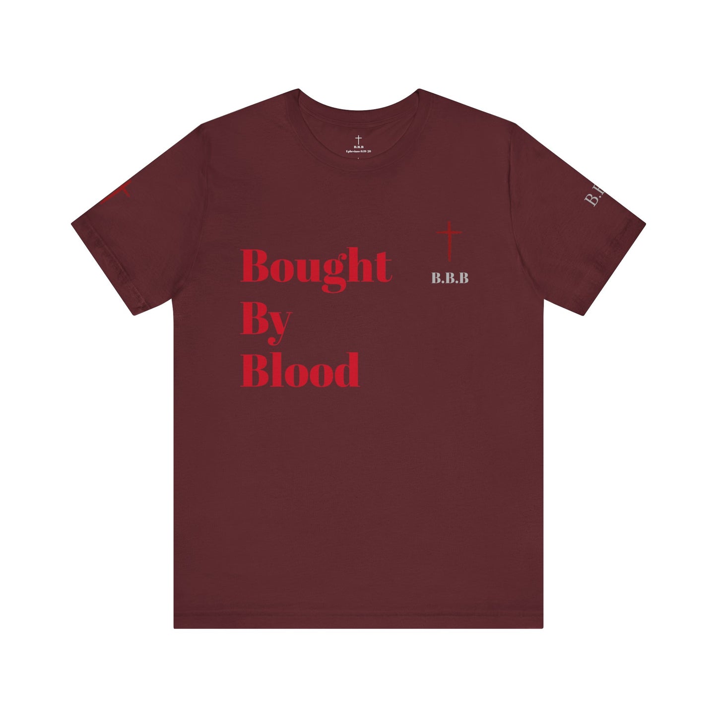 Bought by Blood Unisex Jersey Short Sleeve Tee